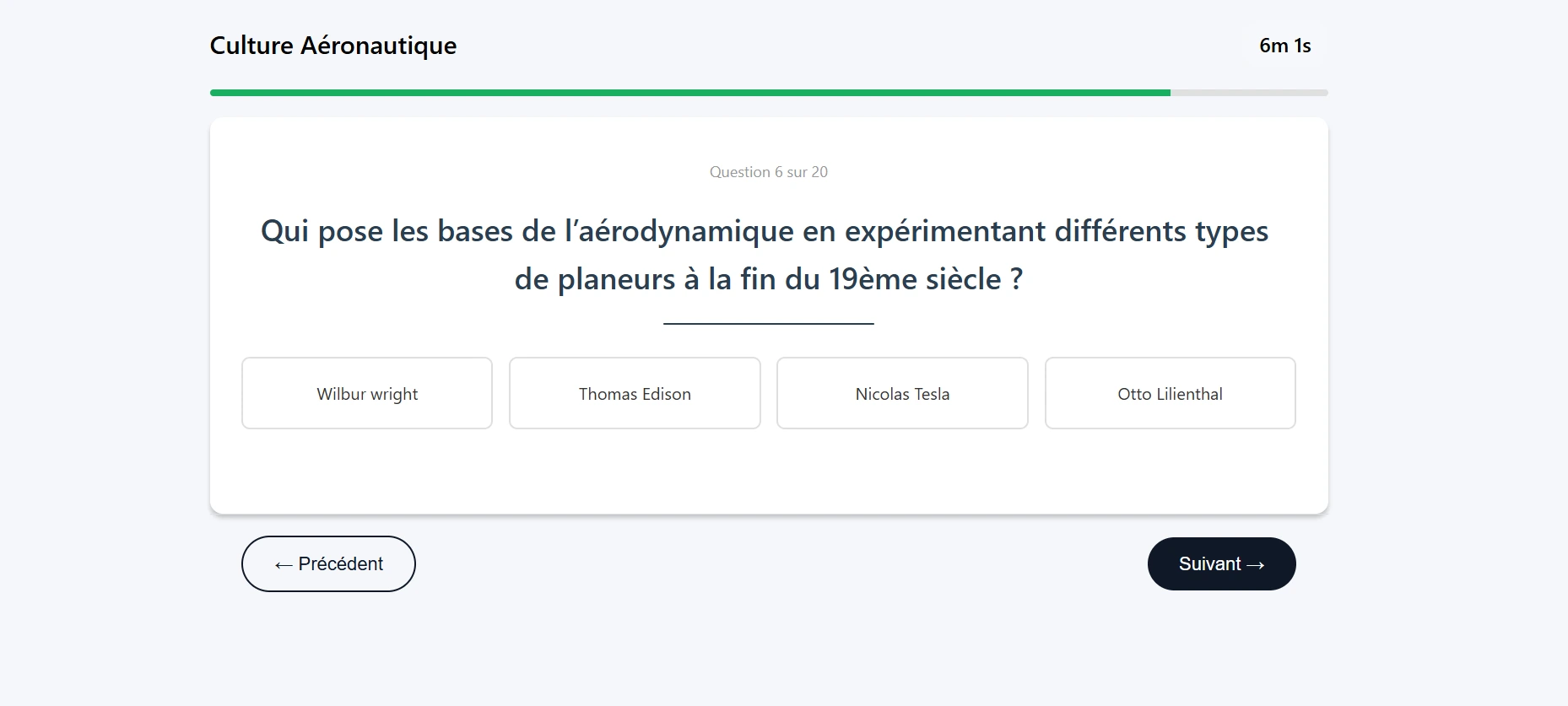 Question 6 sur 20 : qui pose les bases de l'aérodynamique à la fin du 19e siècle, quatre propositions